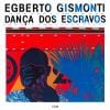 【CD】エグベルト・ジスモンチ ／ ダンサ・ドス・エスクラヴォス(生産限定盤)