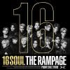【CD】RAMPAGE from EXILE TRIBE ／ 16SOUL(MV盤)(Blu-ray Disc付)