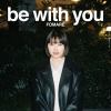 【CD】FOMARE ／ be with you