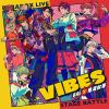 【CD】BAE×悪漢奴等 ／ Paradox Live Final Battle "VIBES"