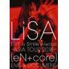 【DVD】LiSA ／ LiVE is Smile Always～ASiA TOUR 2018～[eN + core] LiVE & DOCUMENT