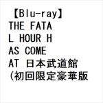 【BLU-R】lynch.　／　THE　FATAL　HOUR　HAS　COME　AT　日本武道館(初回限定豪華版)