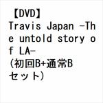 【受付終了】【DVD】Travis　Japan　-The　untold　story　of　LA-(初回B＋通常Bセット)