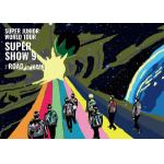 【BLU-R】SUPER　JUNIOR　WORLD　TOUR　-SUPER　SHOW　9　：　ROAD　in　JAPAN(初回生産限定盤)