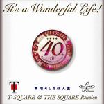 【CD】　T-SQUARE&THE　SQUARE　Reunion　／　It´s　a　Wonderful　Life!(DVD付)
