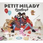 【CD】petit　milady　／　Howling!!(初回限定盤A)(DVD付)