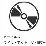 【CD】ビートルズ　／　ライヴ・アット・ザ・BBC～ザ・コレクション