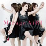 ＜CD＞　AiRI　／　Mirage（DVD付）