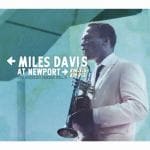 ＜CD＞　マイルス・デイヴィス　／　ニューポートのマイルス・デイビス1955-1975：ブートレグ・シリーズVol.4