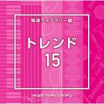 【CD】NTVM　Music　Library　報道ライブラリー編　トレンド15