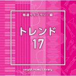 【CD】NTVM　Music　Library　報道ライブラリー編　トレンド17