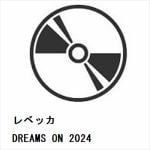 【発売日翌日以降お届け】【4K　ULTRA　HD】レベッカ　／　DREAMS　ON　2024