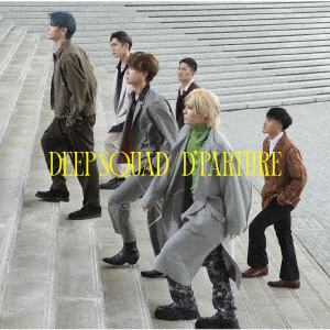 【CD】DEEP SQUAD ／ D'PARTURE(通常盤)