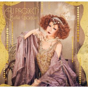 【CD】ALI　PROJECT　／　Belle　Epoque(初回限定盤)(DVD付)