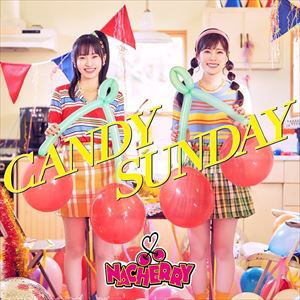 【CD】NACHERRY ／ デビューミニアルバム「CANDY SUNDAY」(完全数量生産限定盤)(Blu-ray Disc付)