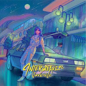 【CD】JUVENILE ／ INTERWEAVE 02