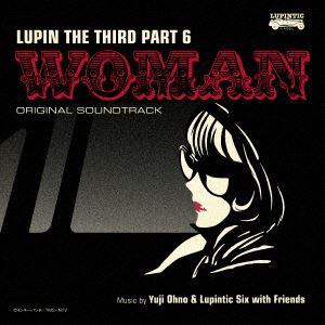 【CD】ルパン三世 PART6 オリジナル・サウンドトラック2『LUPIN THE THIRD PART6～WOMAN』