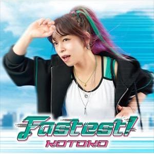 【CD】KOTOKO ／ Fastest!