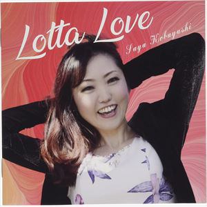 【CD】小林さや ／ Lotta Love