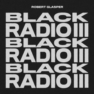 【CD】ロバート・グラスパー　／　ブラック・レディオ　3