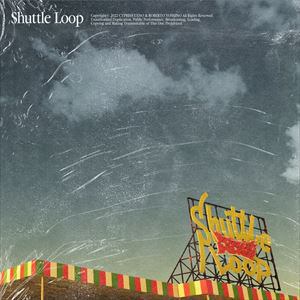 【CD】サイプレス上野とロベルト吉野 ／ Shuttle Loop