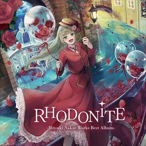 【CD】中恵光城 ／ RHODONiTE-Mitsuki Nakae Works Best Album-