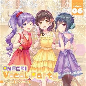 【CD】ONGEKI Vocal Party 06