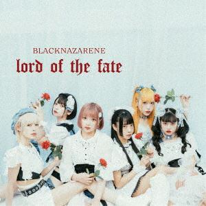 【CD】BLACKNAZARENE ／ lord of the fate(TYPE-N)(NAZARENE盤)(DVD付)