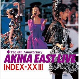 【CD】中森明菜 ／ AKINA EAST LIVE INDEX XXIII[2022ラッカーマスターサウンド]