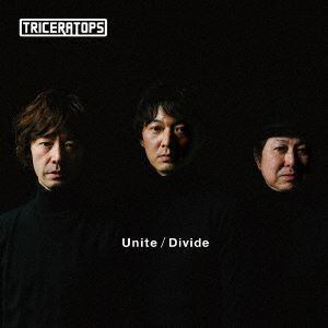 【CD】TRICERATOPS ／ Unite／Divide