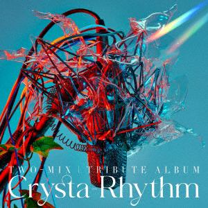 【CD】TWO-MIX Tribute Album "Crysta-Rhythm"