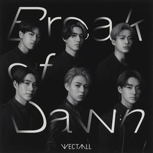 【CD】VECTALL ／ Break of Dawn(初回生産限定盤)(DVD付)