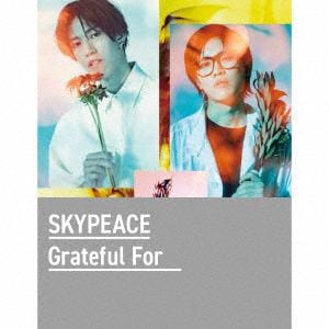 【CD】スカイピース　／　Grateful　For　　　　(完全生産限定スカイ盤)(DVD付)