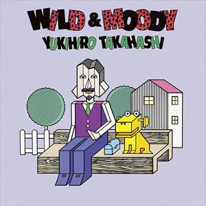 【CD】高橋幸宏 ／ WILD & MOODY +1