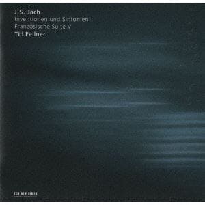 【CD】J.S.バッハ：インヴェンションとシンフォニア、他