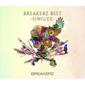 【CD】BREAKERZ ／ BREAKERZ BEST-SINGLEZ-(初回限定盤)(Blu-ray Disc付)