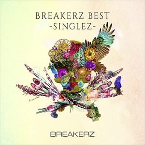 【CD】BREAKERZ ／ BREAKERZ BEST-SINGLEZ-(通常盤)