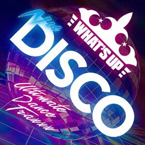 【CD】What's　Up　-NU　DISCO-