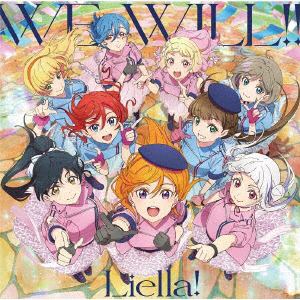 【CD】Liella! ／ TVアニメ『ラブライブ!スーパースター!!』2期OP主題歌 WE WILL!!