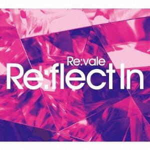 【CD】Re：vale ／ Re：vale 2nd Album "Re：flect In"(初回限定盤A)