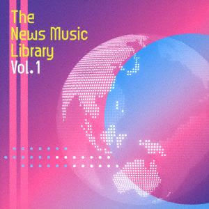 【CD】The　News　Music　Library　Vol.1