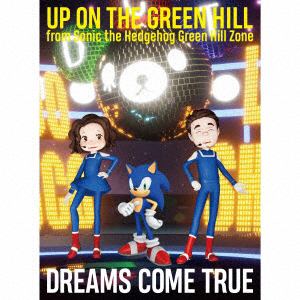 【CD】DREAMS COME TRUE ／ UP ON THE GREEN HILL from Sonic the Hedgehog Green Hill Zone(限定盤)