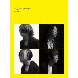 【CD】GLAY ／ Only one,Only you(Blu-ray Disc付)