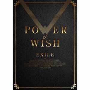【CD】EXILE　／　POWER　OF　WISH(初回生産限定盤)(3Blu-ray　Disc付)