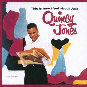【CD】クインシー・ジョーンズ ／ 私の考えるジャズ