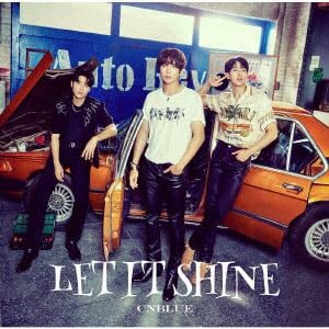 【CD】CNBLUE ／ LET IT SHINE(通常盤)