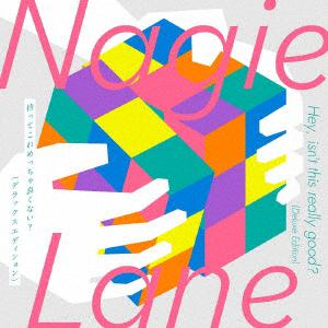 【CD】Nagie Lane ／ 待ってこれめっちゃ良くない?(Deluxe Edition)