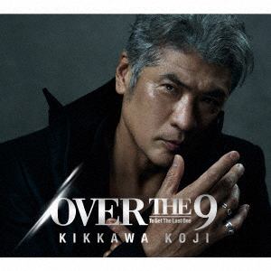 【CD】吉川晃司 ／ OVER THE 9(初回生産限定盤)