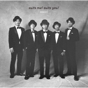 【CD】wacci　／　suits　me!　suits　you!(完全生産限定盤)(Blu-ray　Disc付)