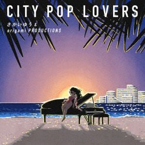 【CD】さかいゆう & origami PRODUCTIONS ／ CITY POP LOVERS(通常盤)